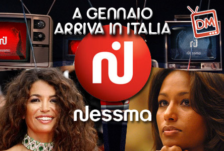 NESSMA TV DAL MAGHREB IN ITALIA. A GENNAIO SU SATELLITE E FORSE SUL DTT
