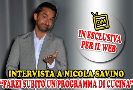 NICOLA SAVINO, IN ESCLUSIVA PER IL WEB, A DM: “HANNO SCELTO DI REALIZZARE MATRICOLE E METEORE CON MEZZI NON ESATTAMENTE CONGRUI AD UNA PRIMA SERATA. VI PREGO, NON FATE PARAGONI CON LE EDIZIONI PRECEDENTI”.
