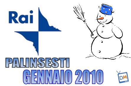 Rai, Palinsesti Gennaio 2010