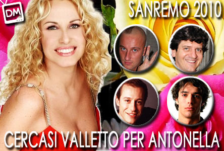 FESTIVAL DI SANREMO 2010: A.A.A. CERCASI VALLETTO PER ANTONELLA CLERICI
