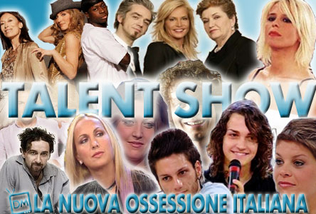 IL TALENTO E I TALENT SHOW, LA NUOVA OSSESSIONE DEGLI ITALIANI. FARANNO LA STESSA FINE DEI REALITY?