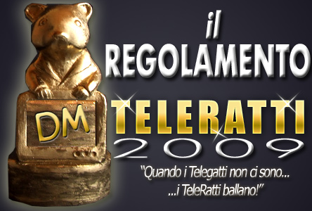 TELERATTI 2009: SEGNALAZIONI APERTE. ECCO IL REGOLAMENTO COMPLETO