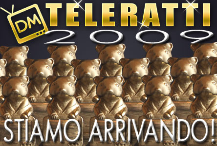 I TELERATTI 2009 STANNO ARRIVANDO…