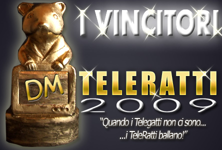 TELERATTI 2009, I VINCITORI: COLPO DI SCENA, IL TG1 UNICO PROGRAMMA RAI PREMIATO. REGINA INDISCUSSA E’ PAOLA PEREGO CON 4 PREMI. ELISA ISOARDI E’ LA “MIRACOLATA DELL’ANNO”