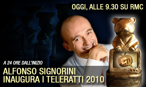 TELERATTI 2010: L’IMPRIMATUR DI ALFONSO SIGNORINI, STAMATTINA ALLE 9.30 SU RADIOMONTECARLO
