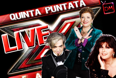XFACTOR 3, LA QUINTA PUNTATA LIVE SU DM