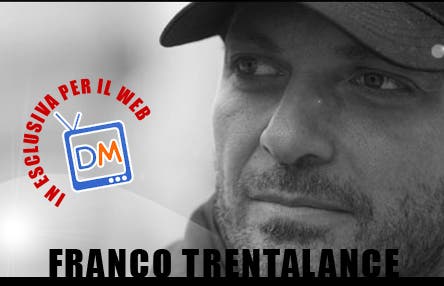 Franco Trentalance @ Davide Maggio .it