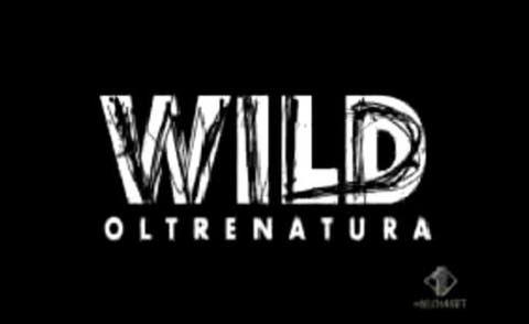 Wild Oltrenatura, Guida tv del 13 marzo 2011