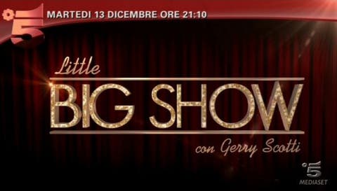 Little Big Show - Canale 5