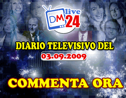 DM Live24: 3 Settembre 2009
