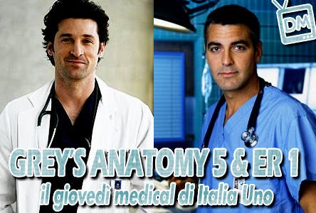Grey’s Anatomy e ER (Serata Medical Italia1)